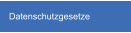 Datenschutzgesetze